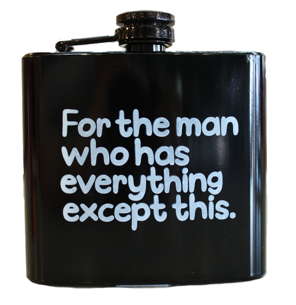 Flask - Man Has Everything - 5oz